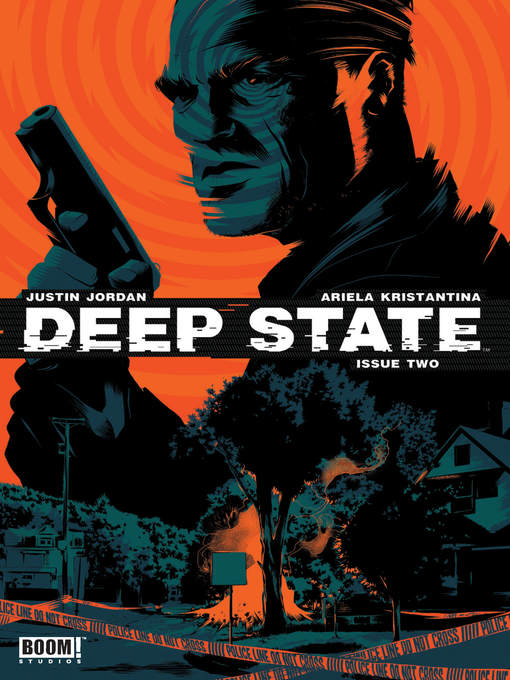 Title details for Deep State (2014), Issue 2 by Justin Jordan - Available